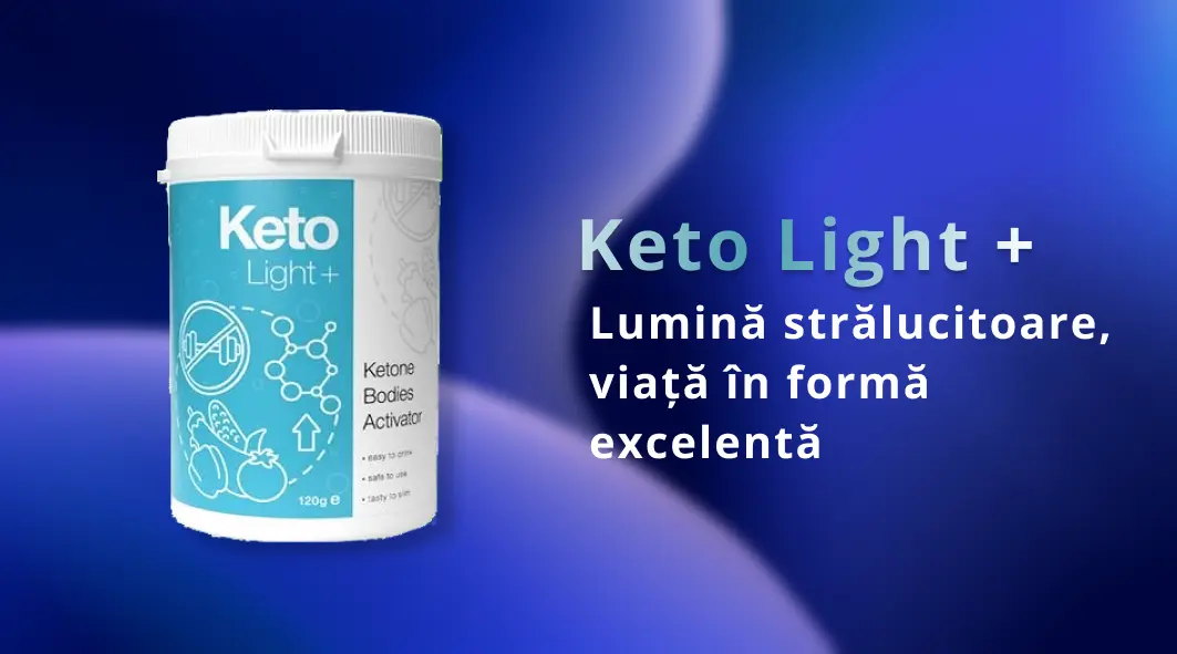  ambalaj Keto Light + pentru pierderea în greutate