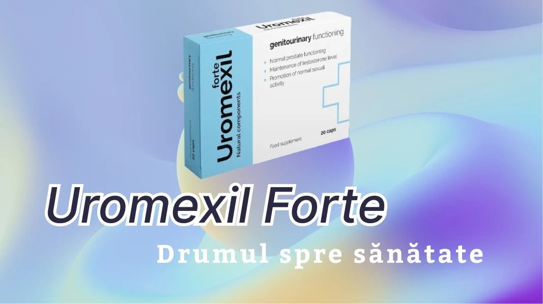 Uromexil Forte - compoziție naturală pentru bărbați