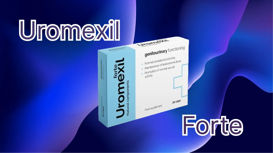 Uromexil Forte - inovativ în sănătatea prostatei