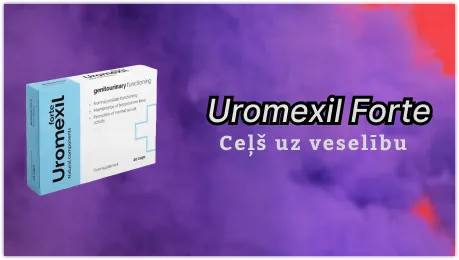 Uromexil Forte papildinatjs cīņai ar urīnceļu problēmām