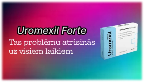 Uromexil Forte uztura bagatinatajs veselibas uzlabosanai